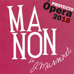 Proyecto Ópera: Manon @ Auditorio Feria de Muestras | Valladolid | Castilla y León | España